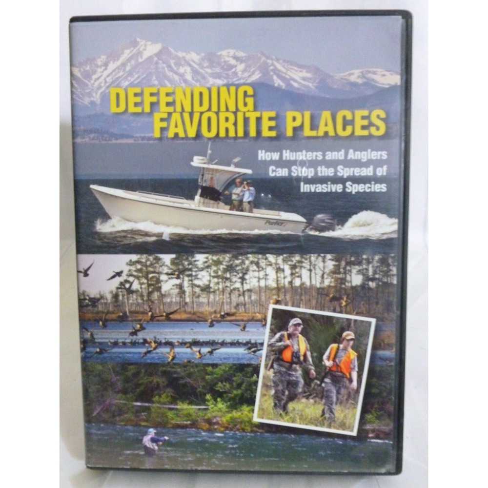 Defending Favorite Places How Hunters & Anglers Can Stop Spread Invasive Species